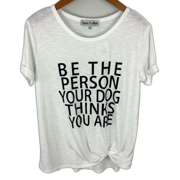 Buckle Be The Person Your Dog Thinks You Are Graphic Tee NWT Size Small - Picture 1 of 12